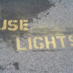 "Use Lights" admonition west of Sideling Hill, perhaps intended for state police patrollers.